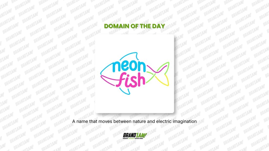 Domain of the Day: NeonFish.com 30 Neonfish.com premium brandable domain asset - BrandZam