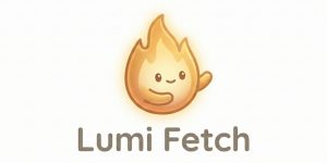 LumiFetch.com